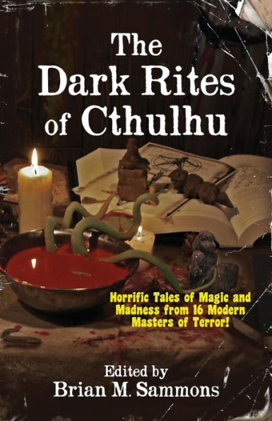 The Dark Rites Of Cthulhu