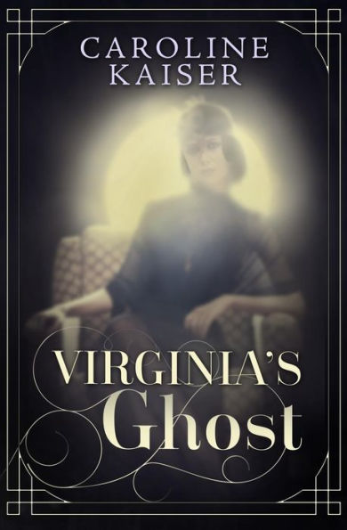 Virginia'S Ghost (Virginia Blythe Mysteries)