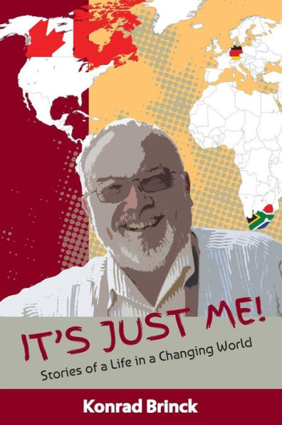 It'S Just Me - Stories Of A Life In A Changing World