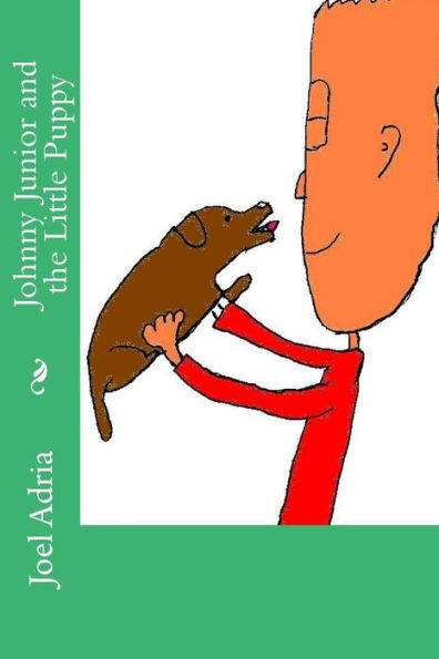 Johnny Junior And The Little Puppy