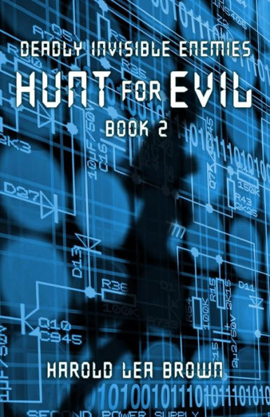 Deadly Invisible Enemies: Hunt For Evil
