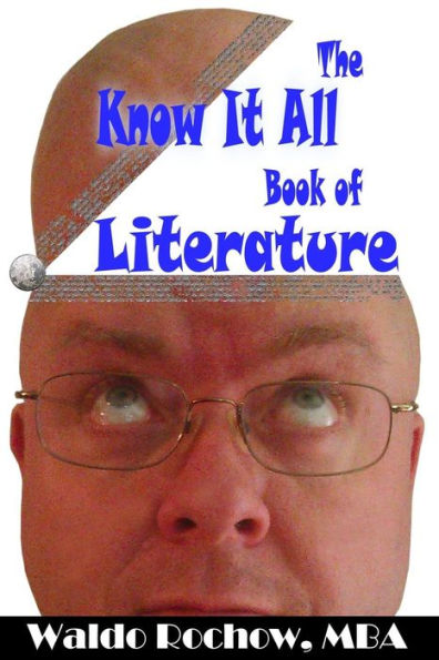 The Know It All Book Of Literature (The Know It All Books)