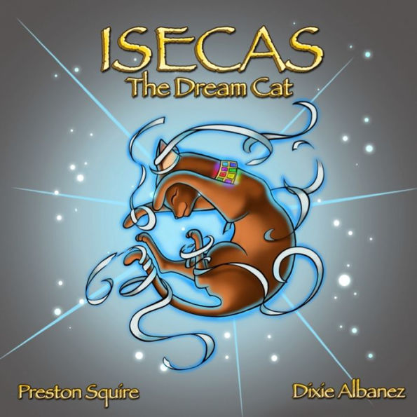 Isecas The Dream Cat (The Dream Cats)