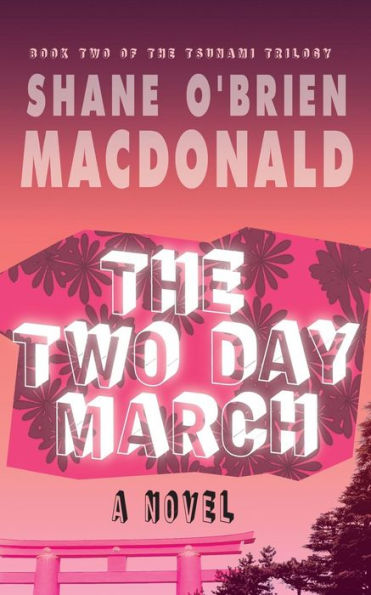 The Two Day March (Tsunami Trilogy)