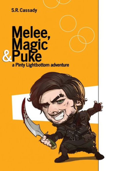Melee, Magic & Puke (A Pinty Lightbottom Adventure)