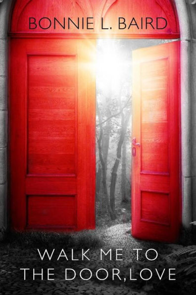 Walk Me To The Door, Love