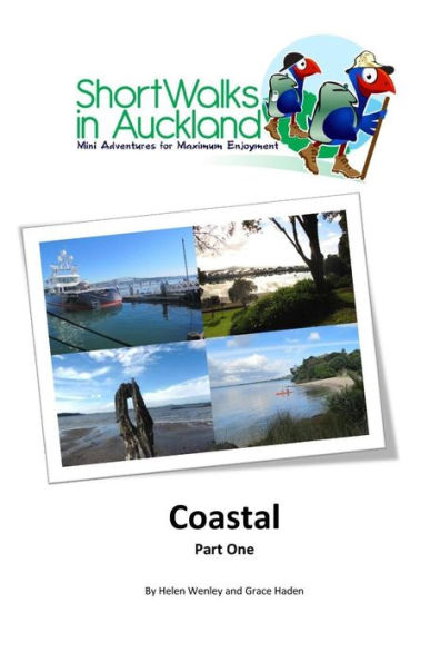 Short Walks In Auckland: Coastal Part One