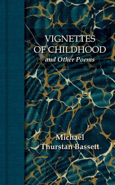 Vignettes Of Childhood And Other Poems