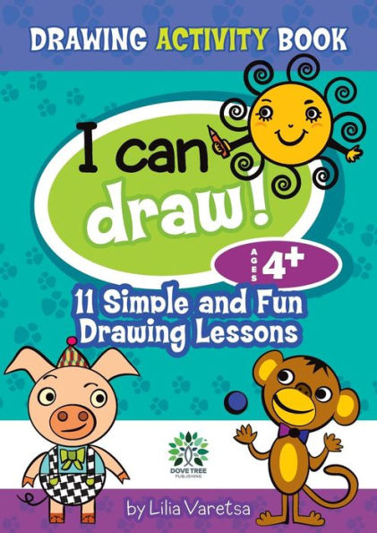 I Can Draw! 11 Simple And Fun Drawing Lessons
