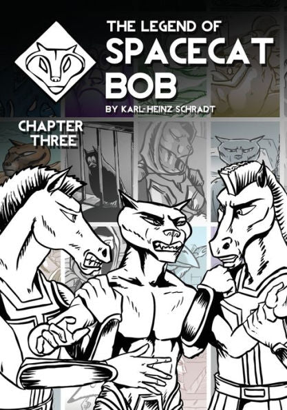 The Legend Of Spacecat Bob - Chapter Three