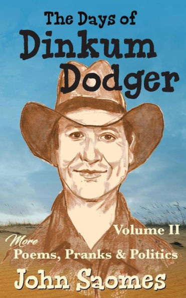 The Days Of Dinkum Dodger Û Volume Ii