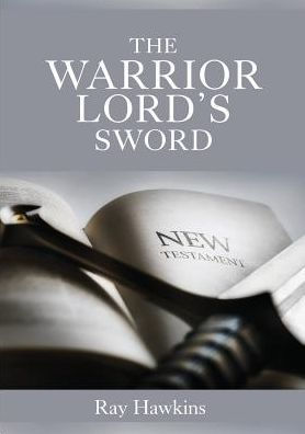 The Warrior Lord's Sword (31 Day Biblical Devotional Meditations)