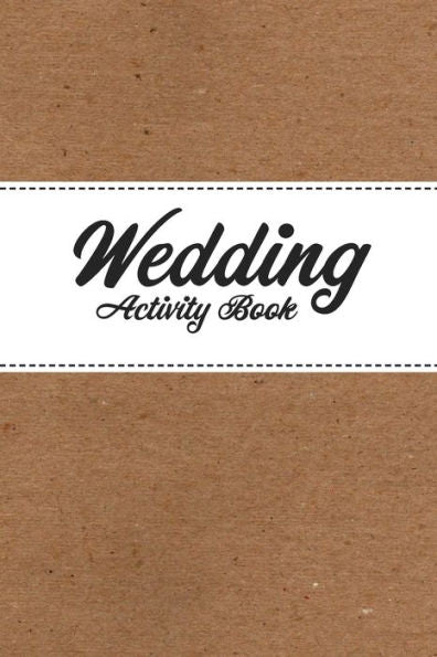Wedding Activity Book: Childrens Wedding Activities, Games, Puzzles & More