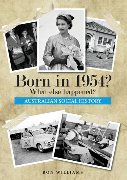 Born In 1954? What Else Happened? (Born In 19Xx? What Else Happened?)