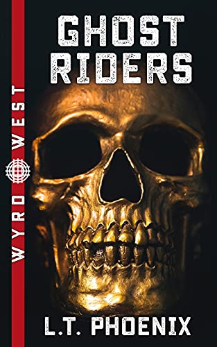 Ghost Riders (Wyrd West)