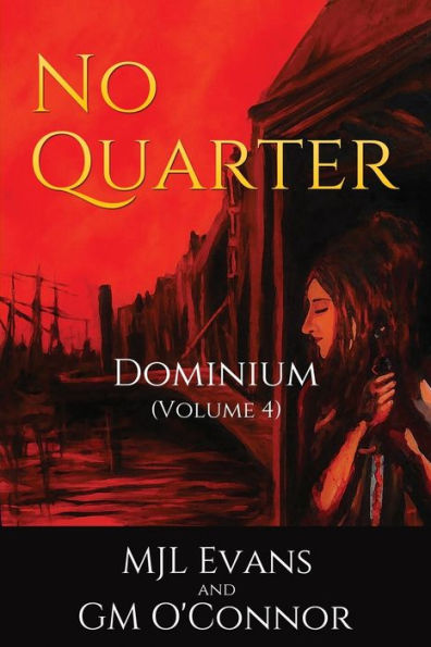 No Quarter: Dominium - Volume 4