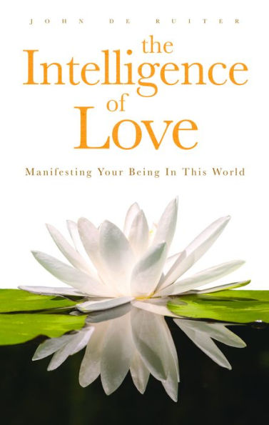The Intelligence Of Love