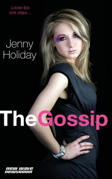 The Gossip (New Wave Newsroom)