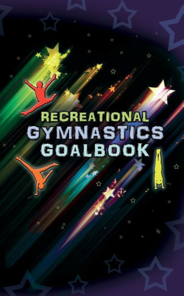 Recreational Gymnastics Goalbook # 12 (Stars Cover) (12) (Gymnastics Goalbooks)