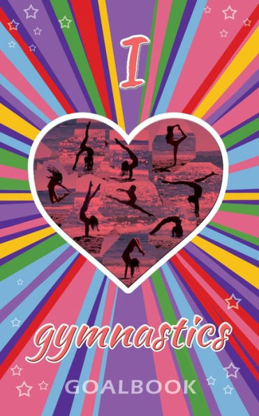 I Love Gymnastics Goalbook Journal (Purple/Stripes Cover #4): Wag Junior (4) (Gymnastics Goalbooks)