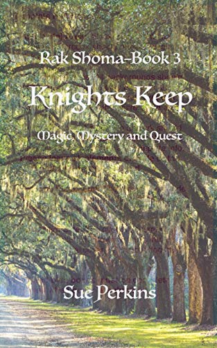 Knights Keep: Magical Mystery and a Quest (Rak Shoma)