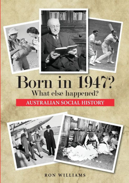 Born In 1947? What Else Happened? (Born In 19Xx? What Else Happened?)
