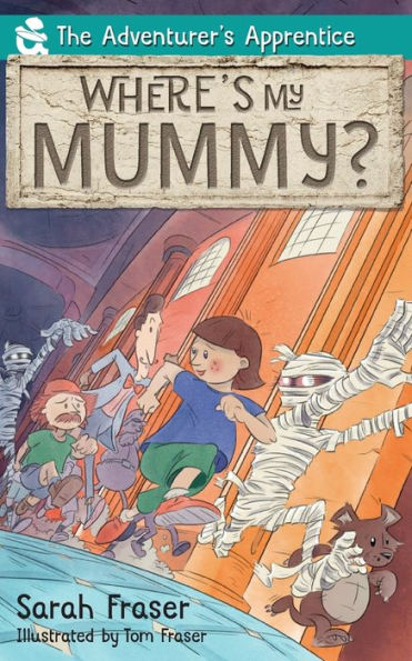 Where's My Mummy? (Adventurer's Apprentice)