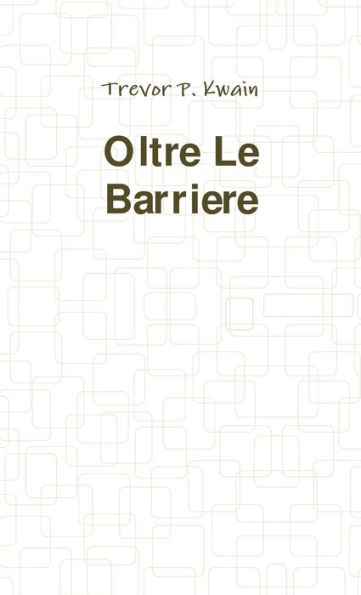 Oltre Le Barriere (Italian Edition)