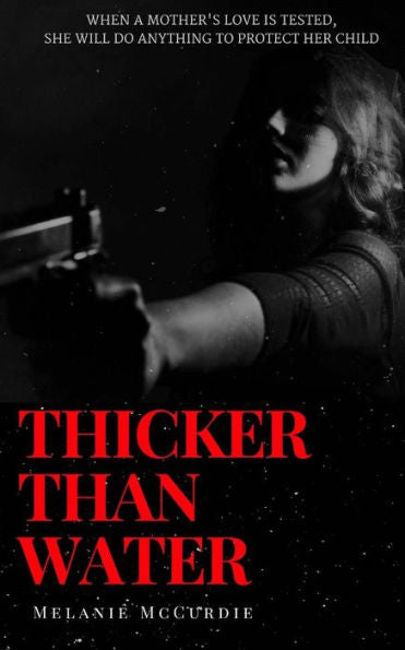 Thicker Than Water - 9780995887800