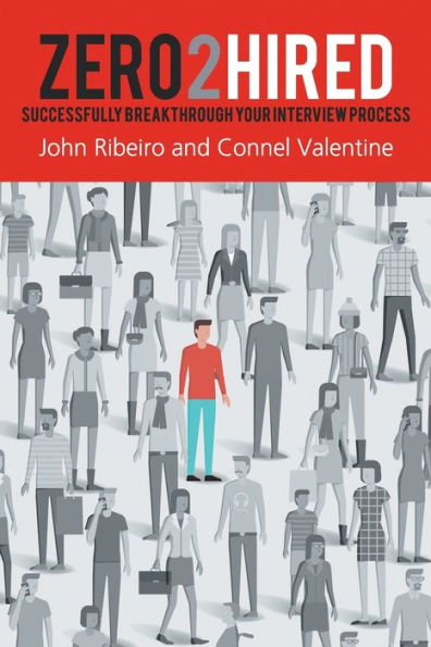 Zero2Hired: Successfully Break Through Your Interview Process