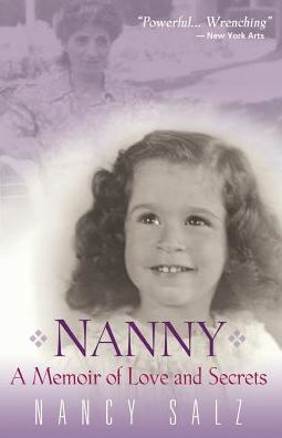 Nanny: A Memoir Of Love And Secrets