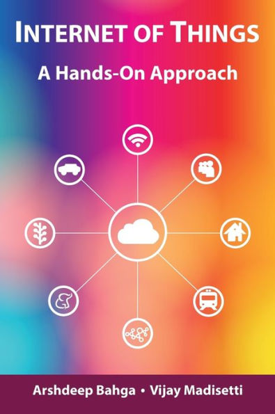 Internet Of Things: A Hands-On Approach