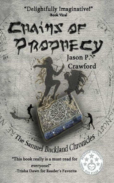 Chains Of Prophecy (Samuel Buckland Chronicles)