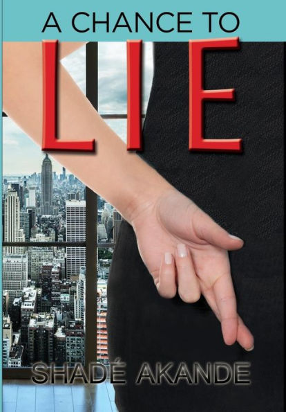 A Chance To Lie