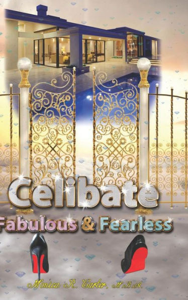 Celibate Fabulous & Fearless