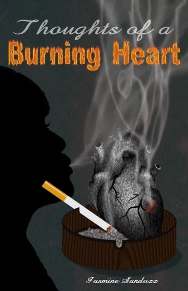 Thoughts Of A Burning Heart