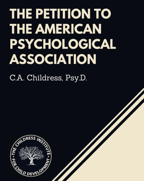 The Petition To The American Psychological Association