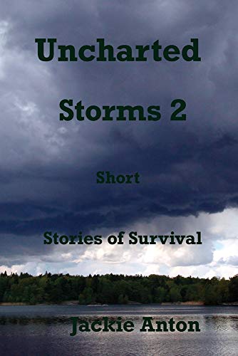 Uncharted Storms