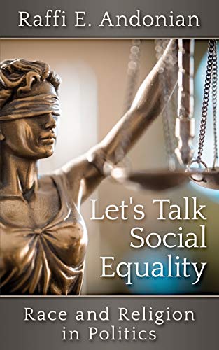 Let's Talk Social Equality: Race and Religion in Politics
