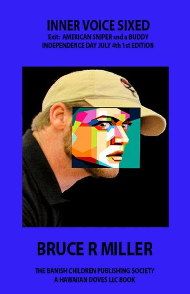 Inner Voice Sixed: Exit: American Sniper And A Buddy