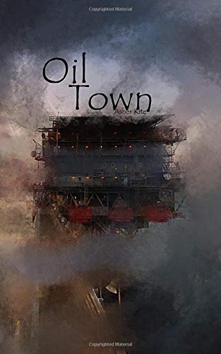 Oil Town - Paperback