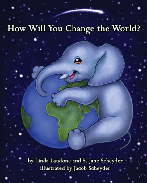 How Will You Change The World?