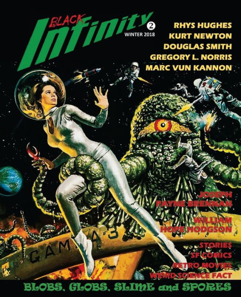 Black Infinity: Blobs, Globs, Slime And Spores