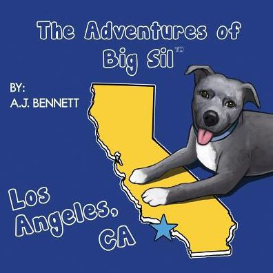 The Adventures Of Big Sil Los Angeles, Ca: Children's Book (2)