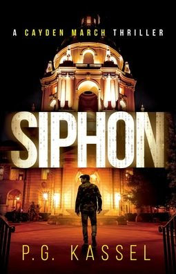 Siphon: A Cayden March Thriller
