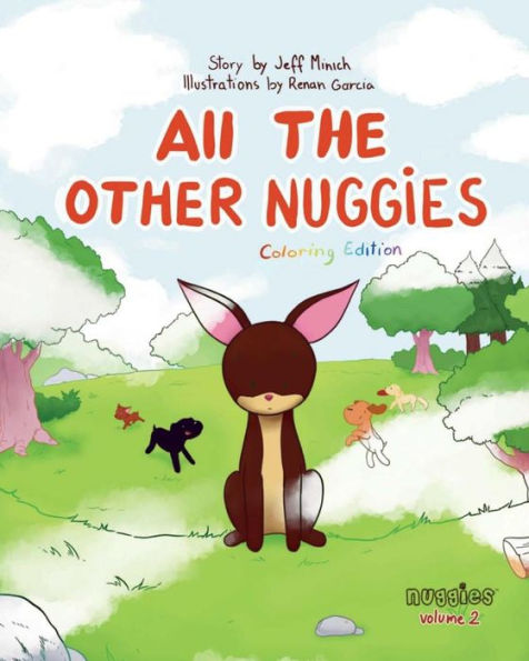 All The Other Nuggies: Coloring Edition