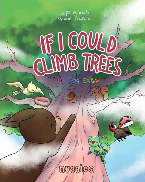 If I Could Climb Trees: Coloring Edition (Nuggies)