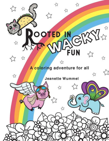 Rooted In Wacky Fun