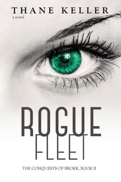 Rogue Fleet (Conquests Of Brokk)