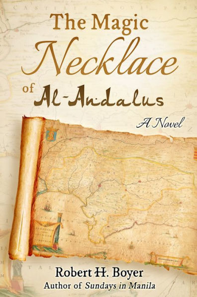 The Magic Necklace Of Al-Andalus: A Novel